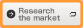 Research the market