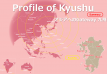 Profile of Kyushu（Summary）日本語版